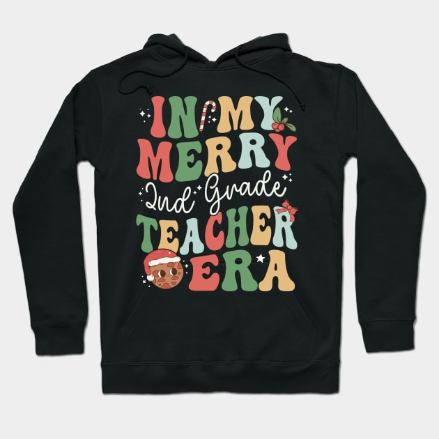 In My Merry 2nd Grade Teacher Era Second Grade - Christmas Hoodie by Krishnansh W.